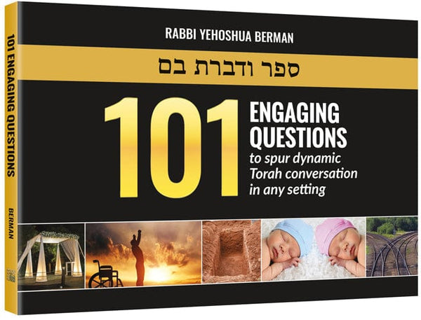 101 engaging questions to spur dynamic torah conversation in any setting Jewish Books 