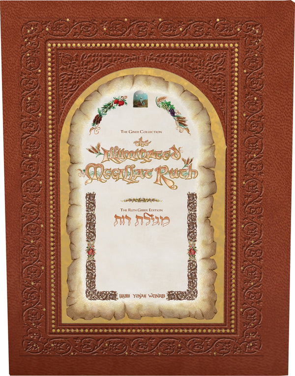 The Illuminated Megillat Ruth - Calligraphy Art by R. Weinreb