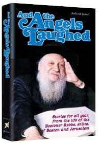 And the angels laughed [bostoner rebbe] (h/c) Jewish Books 