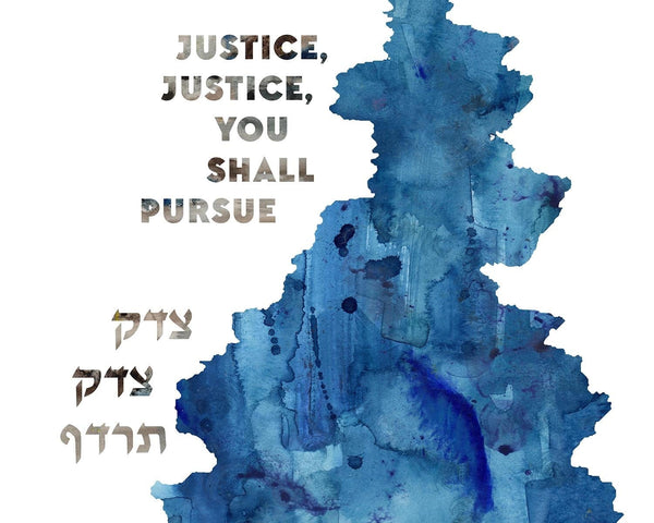 Art Print / Bat Mitzvah Gift / Bar Mitzvah Gift: Justice, Justice, You Shall Pursue Art print 