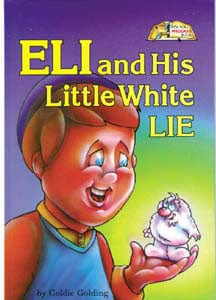 Eli and his white lie [middos series] (h/c) Jewish Books 