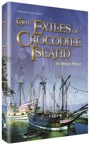 Exiles of crocodile island (hard cover) Jewish Books EXILES OF CROCODILE ISLAND (Hard cover) 
