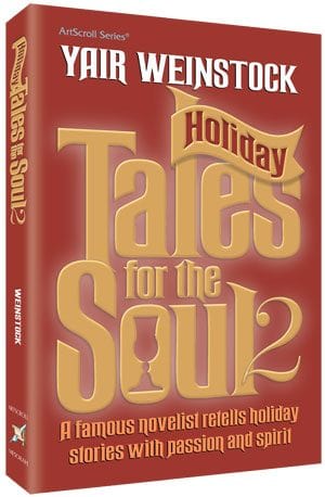 Holiday tales for the soul vol 2 (hard cover) Jewish Books 