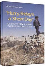 Hurry, friday's a short day (hard cover) Jewish Books 