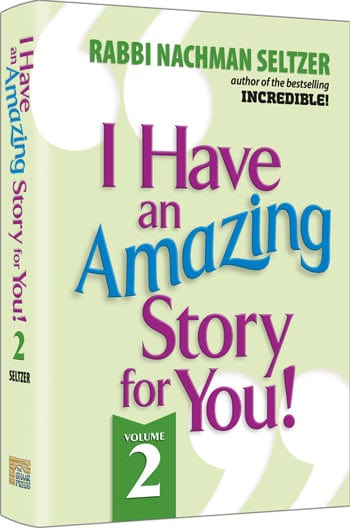 I have an amazing story for you volume 2 Jewish Books 