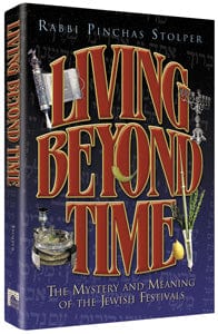 Living beyond time [stolper] (hardcover) Jewish Books 