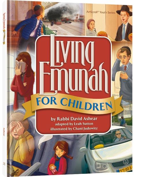 Living emunah for children Jewish Books Living Emunah for Children 