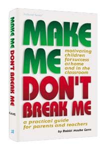 Make me, don't break me (h/c) Jewish Books MAKE ME, DON'T BREAK ME (H/C) 