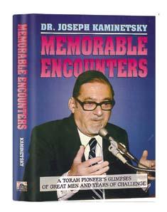 Memorable encounters [dr. j. kaminetsky] (pb) Jewish Books MEMORABLE ENCOUNTERS [Dr. J. Kaminetsky] (PB) 
