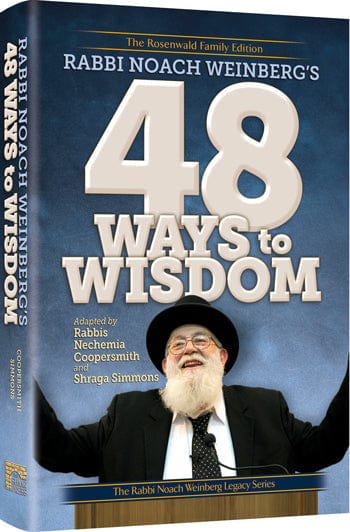 Rabbi noach weinberg's 48 ways to wisdom Jewish Books 