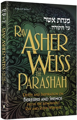 Rav asher weiss on the parashah bereishis/she Jewish Books 