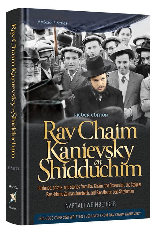 Rav chaim kanievsky on shidduchim Jewish Books 