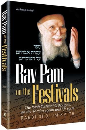 Rav pam on the festivals (hard cover) Jewish Books RAV PAM ON THE FESTIVALS (Hard cover) 
