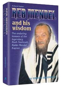Reb mendel and his wisdom (h/c)