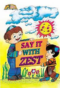 Say it with zest...[middos series] (hc) Jewish Books SAY IT WITH ZEST...[Middos Series] (HC) 