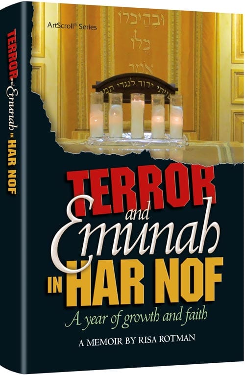 Terror and emunah in har nof Jewish Books 