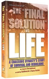The final solution is life [dekelman] (hc) Jewish Books 