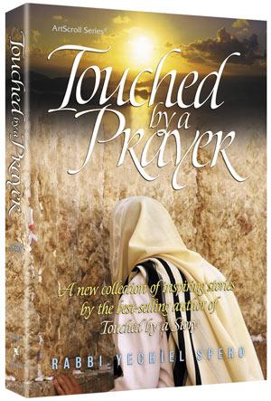 Touched by a prayer 1 h/c [spero] Jewish Books TOUCHED BY A PRAYER 1 H/C [SPERO] 